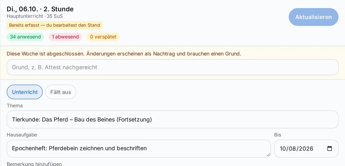 Bearbeitung einer Stunde in einer abgeschlossenen Woche: Hinweis, dass Änderungen als Nachtrag erscheinen und einen Grund brauchen, mit Eingabefeld für den Grund